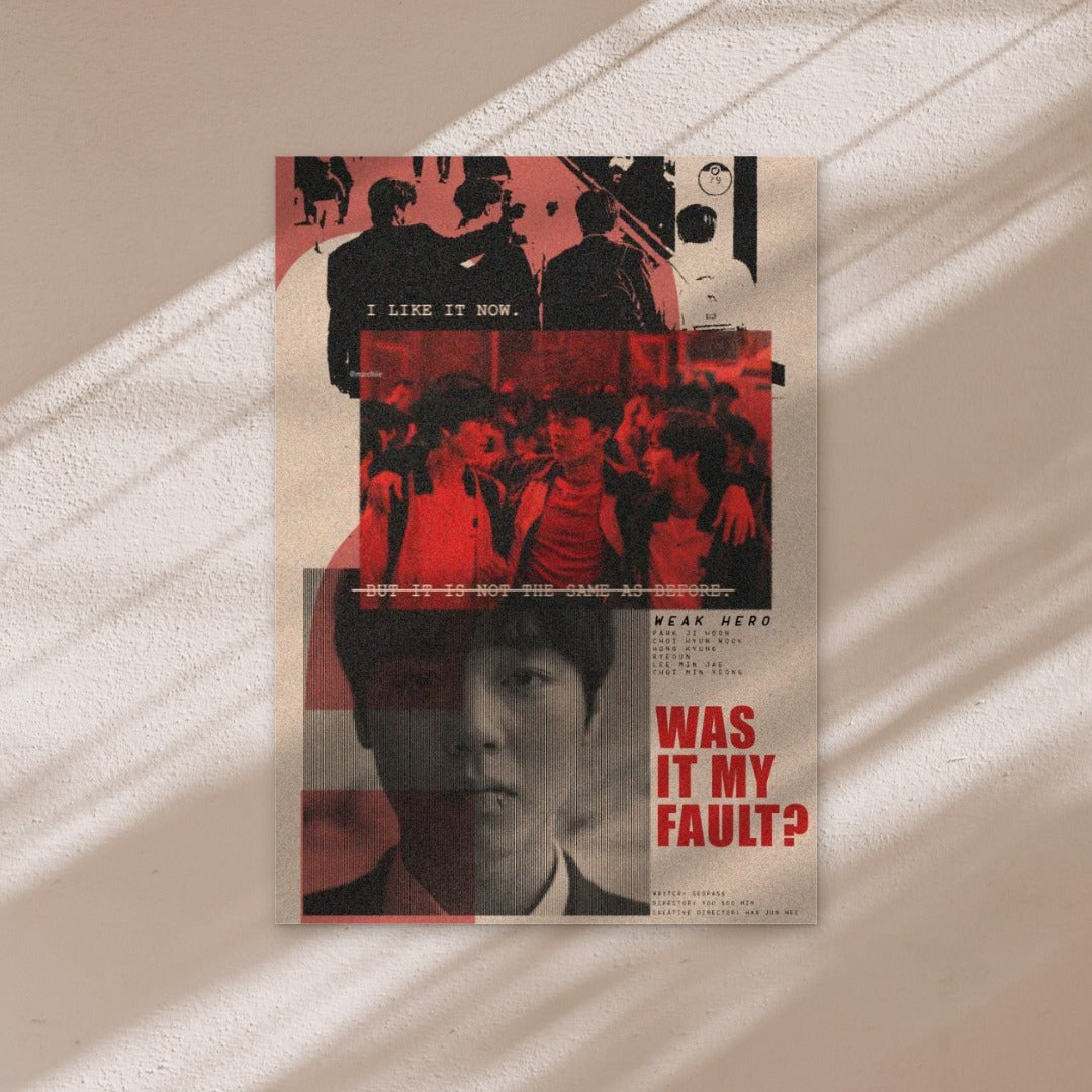 WAS IT MY FAULT? poster on a warm wall in window light