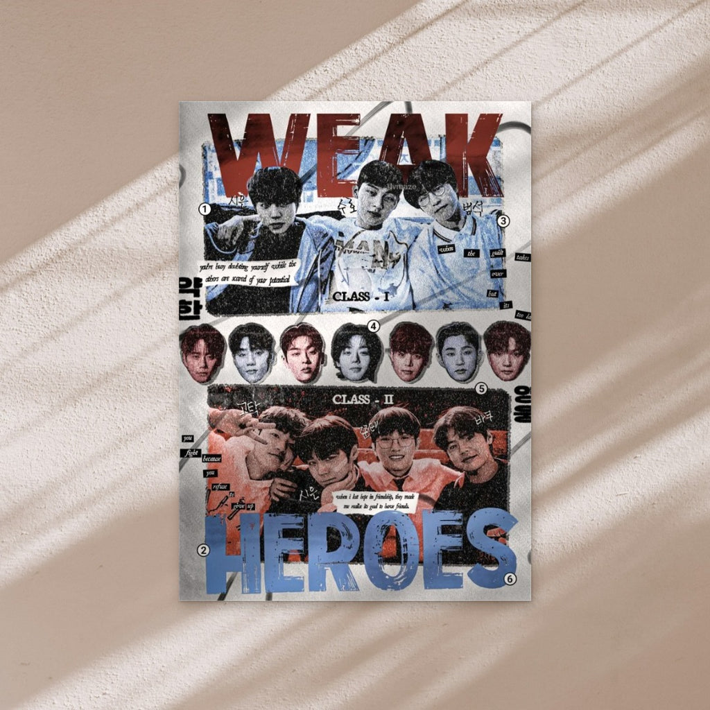 WEAK HEROES poster on a warm wall in window light